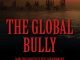 Proof the United States Acts like a Global Bully with Acts of Terror | Guest Author