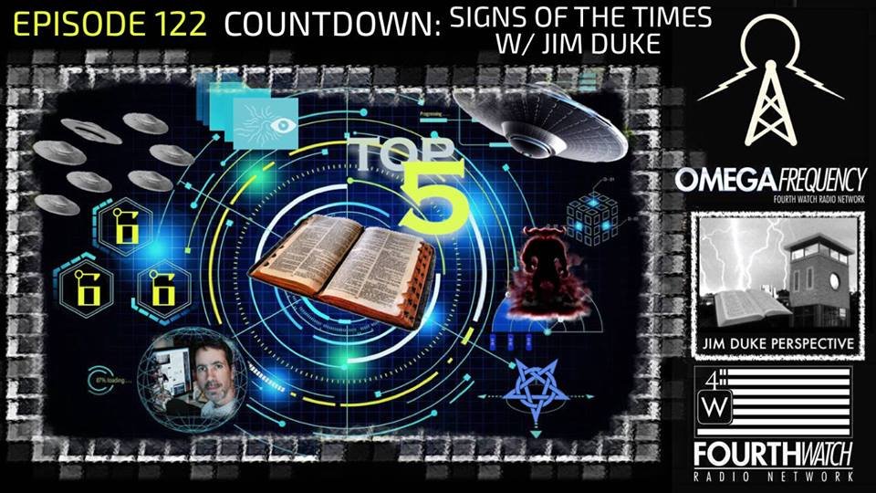Omega Frequency Countdown Signs Of The Times W/ Jim Duke Jim Duke